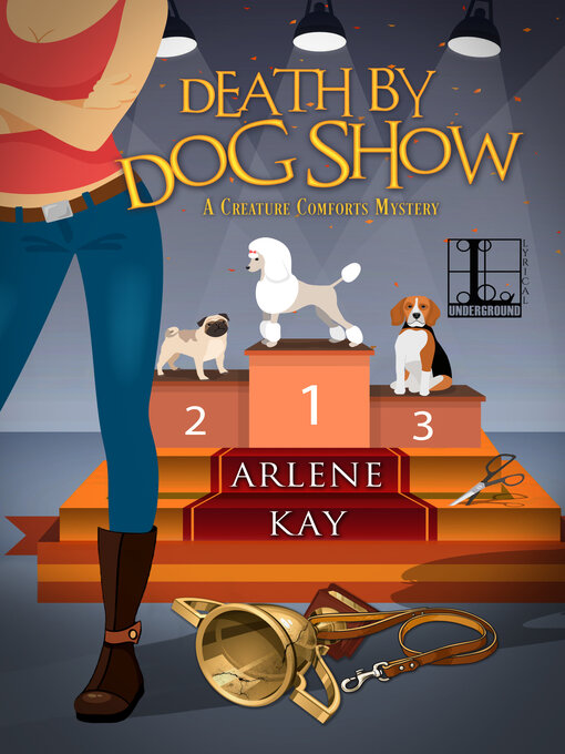 Title details for Death by Dog Show by Arlene Kay - Available